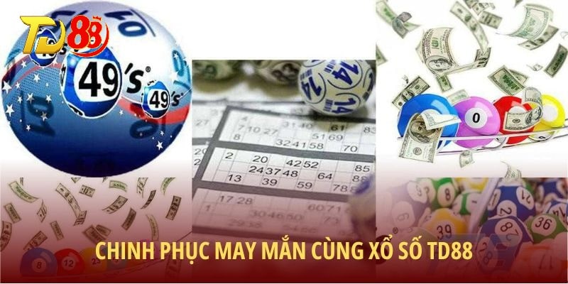 Chinh phục may mắn cùng xổ số TD88