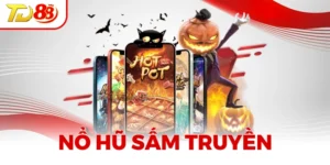 Nổ Hũ Sấm Truyền – Slot Game Hot Nhất 2025, Thưởng Khủng